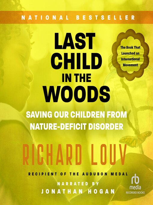 Title details for Last Child in the Woods by Richard Louv - Wait list